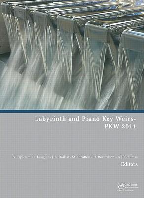Seller image for Labyrinth and Piano Key Weirs for sale by moluna