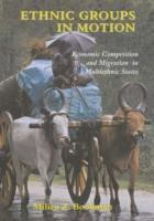 Bild des Verkufers fr Bookman, M: Ethnic Groups in Motion zum Verkauf von moluna