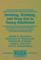 Seller image for Bachman, J: Smoking, Drinking, and Drug Use in Young Adultho for sale by moluna