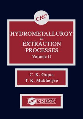 Immagine del venditore per Gupta, C: Hydrometallurgy in Extraction Processes, Volume II venduto da moluna
