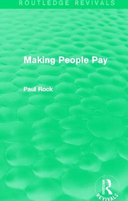 Bild des Verkufers fr Rock, P: Making People Pay zum Verkauf von moluna