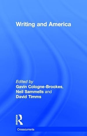 Seller image for Cologne-Brookes, G: Writing and America for sale by moluna