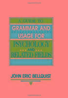 Seller image for Bellquist, J: A Guide To Grammar and Usage for Psychology an for sale by moluna