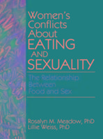 Seller image for Cole, E: Women\ s Conflicts About Eating and Sexuality for sale by moluna