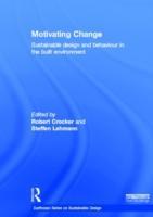 Immagine del venditore per Motivating Change: Sustainable Design and Behaviour in the B venduto da moluna