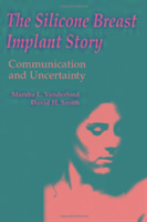 Image du vendeur pour Vanderford, M: The Silicone Breast Implant Story mis en vente par moluna