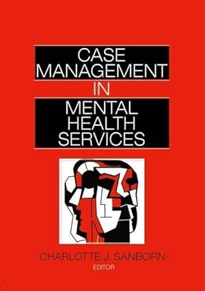 Immagine del venditore per Sanborn, C: Case Management in Mental Health Services venduto da moluna
