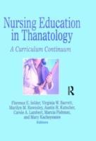 Seller image for Nursing Education in Thanatology for sale by moluna