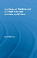 Bild des Verkufers fr Parham, M: Haunting and Displacement in African American Lit zum Verkauf von moluna