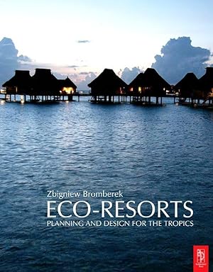 Seller image for Bromberek, Z: Eco-Resorts for sale by moluna