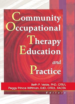 Imagen del vendedor de Community Occupational Therapy Education and Practice a la venta por moluna