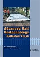 Seller image for Indraratna, B: Advanced Rail Geotechnology - Ballasted Track for sale by moluna