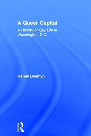 Seller image for Beemyn, G: A Queer Capital for sale by moluna