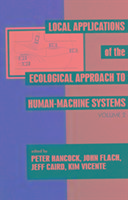 Bild des Verkufers fr Local Applications of the Ecological Approach To Human-Machi zum Verkauf von moluna