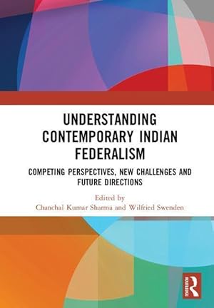 Seller image for Understanding Contemporary Indian Federalism for sale by moluna