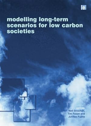 Seller image for Modelling Long-term Scenarios for Low Carbon Societies for sale by moluna