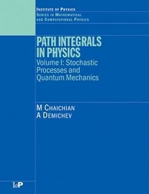 Immagine del venditore per PATH INTEGRALS IN PHYSICS venduto da moluna