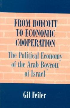 Seller image for Feiler, G: From Boycott to Economic Cooperation for sale by moluna