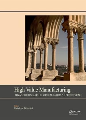 Image du vendeur pour Bartolo, P: High Value Manufacturing: Advanced Research in V mis en vente par moluna