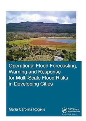 Imagen del vendedor de Rogelis, M: Operational Flood Forecasting, Warning and Respo a la venta por moluna