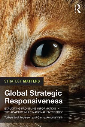 Immagine del venditore per Global Strategic Responsiveness: Exploiting Frontline Information in the Adaptive Multinational Enterprise venduto da moluna