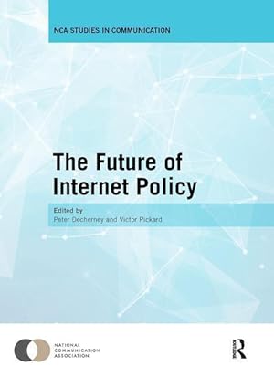 Seller image for The Future of Internet Policy for sale by moluna