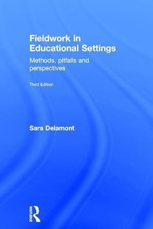 Seller image for Delamont, M: Fieldwork in Educational Settings for sale by moluna