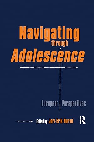 Seller image for Nurmi, J: Navigating Through Adolescence for sale by moluna