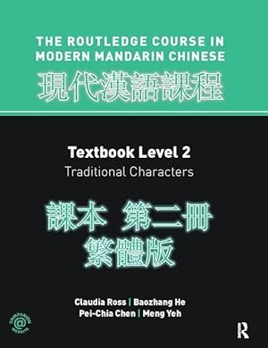 Image du vendeur pour Ross, C: Routledge Course in Modern Mandarin Chinese Level 2 mis en vente par moluna