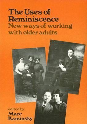 Seller image for Kaminsky, M: The Uses of Reminiscence for sale by moluna
