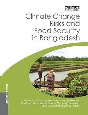 Seller image for Yu, W: Climate Change Risks and Food Security in Bangladesh for sale by moluna