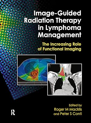 Seller image for Image-Guided Radiation Therapy in Lymphoma Management: The Increasing Role of Functional Imaging for sale by moluna