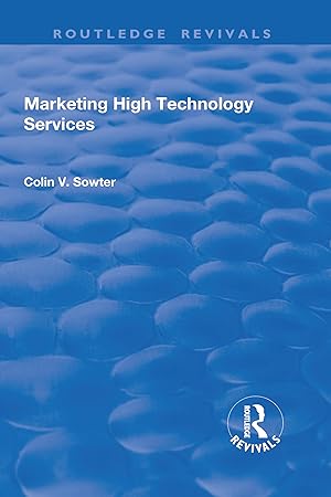 Seller image for Sowter, C: Marketing High Technology Services for sale by moluna