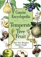 Seller image for Baugher, T: Concise Encyclopedia of Temperate Tree Fruit for sale by moluna