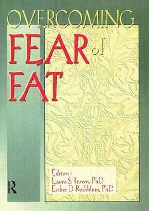 Seller image for Rothblum, E: Overcoming Fear of Fat for sale by moluna