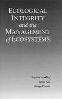 Immagine del venditore per Woodley, S: Ecological Integrity and the Management of Ecosy venduto da moluna