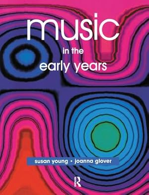 Imagen del vendedor de Music in the Early Years a la venta por moluna