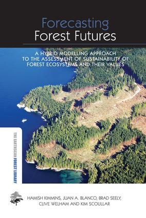 Imagen del vendedor de Forecasting Forest Futures: A Hybrid Modelling Approach to the Assessment of Sustainability of Forest Ecosystems and Their Values a la venta por moluna