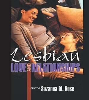 Seller image for Rose, S: Lesbian Love and Relationships for sale by moluna
