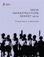 Seller image for Idfc Foundation: India Infrastructure Report 2012 for sale by moluna