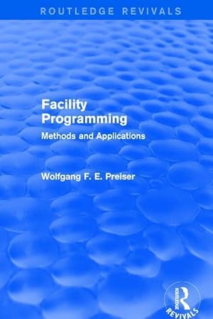 Imagen del vendedor de Preiser, W: Facility Programming a la venta por moluna