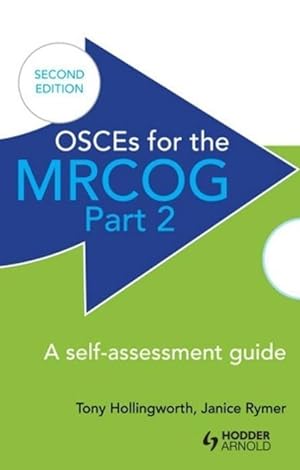 Immagine del venditore per Hollingworth, A: OSCEs for the MRCOG Part 2: A Self-Assessme venduto da moluna
