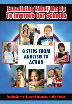Imagen del vendedor de Examining What We Do to Improve Our Schools: Eight Steps from Analysis to Action a la venta por moluna