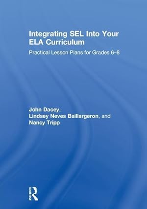 Immagine del venditore per Dacey, J: Integrating SEL into Your ELA Curriculum venduto da moluna