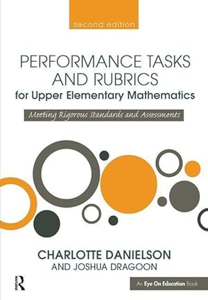 Bild des Verkufers fr Performance Tasks and Rubrics for Upper Elementary Mathemati zum Verkauf von moluna