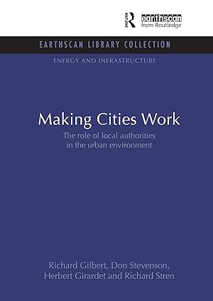 Imagen del vendedor de Making Cities Work: Role of Local Authorities in the Urban Environment a la venta por moluna