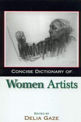 Image du vendeur pour Gaze, D: Concise Dictionary of Women Artists mis en vente par moluna