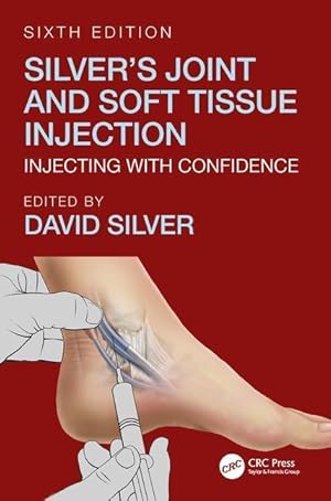 Imagen del vendedor de Silver, T: Silver\ s Joint and Soft Tissue Injection a la venta por moluna