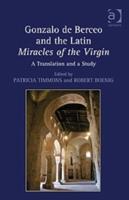 Image du vendeur pour Boenig, P: Gonzalo de Berceo and the Latin Miracles of the V mis en vente par moluna