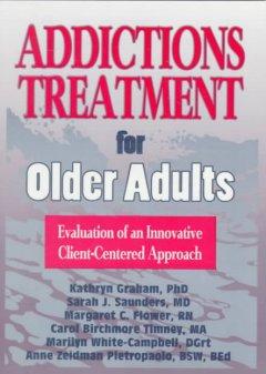 Image du vendeur pour Saunders, S: Addictions Treatment for Older Adults mis en vente par moluna